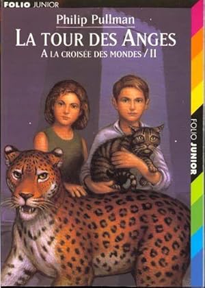 Image du vendeur pour  la croise des mondes. 2. La tour des anges mis en vente par Chapitre.com : livres et presse ancienne