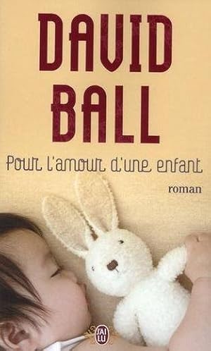 Seller image for Pour l'amour d'une enfant for sale by Chapitre.com : livres et presse ancienne