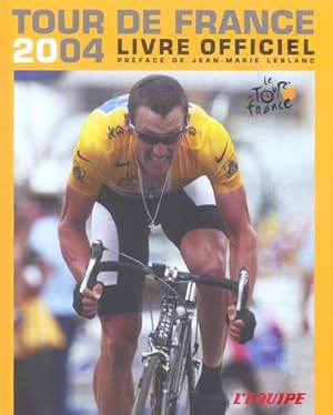 Image du vendeur pour Tour de France 2004 mis en vente par Chapitre.com : livres et presse ancienne