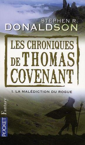 Imagen del vendedor de Les chroniques de Thomas Covenant. 1. La maldiction du rogue a la venta por Chapitre.com : livres et presse ancienne