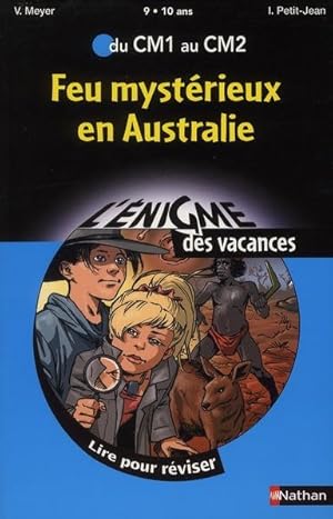 Image du vendeur pour L'ENIGME DES VACANCES PRIMAIRE t.34 : feu mystrieux en Australie ; du CM1 au CM2 ; 9/10 ans mis en vente par Chapitre.com : livres et presse ancienne