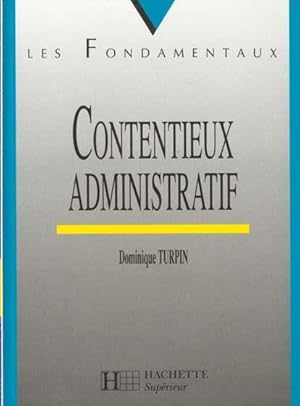 Seller image for Contentieux administratif for sale by Chapitre.com : livres et presse ancienne