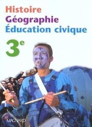 histoire/géographie/éducation civique ; 3ème ; livre de l'élève (édition 2003)