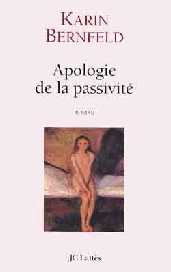 Image du vendeur pour Apologie de la passivit mis en vente par Chapitre.com : livres et presse ancienne