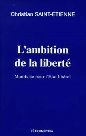 L'ambition de la liberté