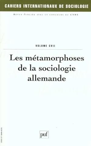 Cahiers Internationaux De Sociologie N.107 - Les Métarmophoses De La Sociologie Allemande