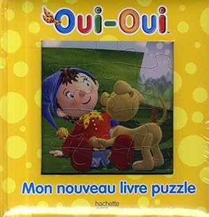 Image du vendeur pour Oui-Oui, mon nouveau livre puzzle mis en vente par Chapitre.com : livres et presse ancienne