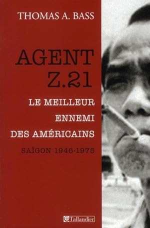 Immagine del venditore per Agent Z. 21 venduto da Chapitre.com : livres et presse ancienne