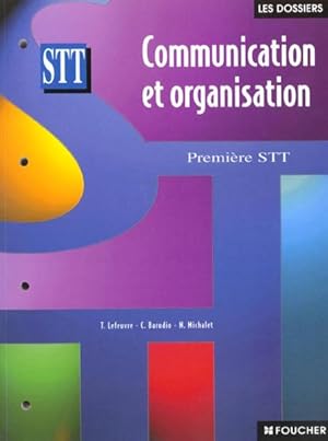 Communication et organisation, classe de première STT