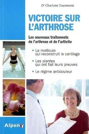 Victoire sur l'arthrose