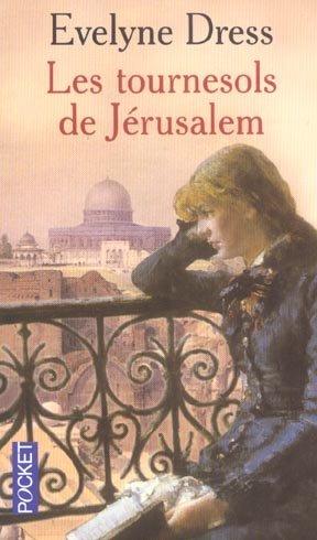 Bild des Verkufers fr Les tournesols de Jrusalem zum Verkauf von Chapitre.com : livres et presse ancienne