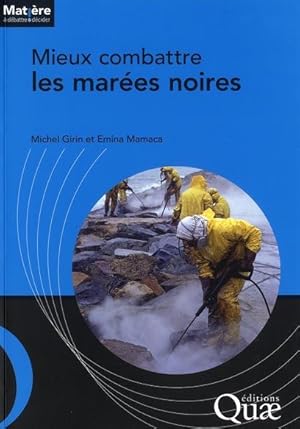 Imagen del vendedor de mieux combattre les mares noires a la venta por Chapitre.com : livres et presse ancienne