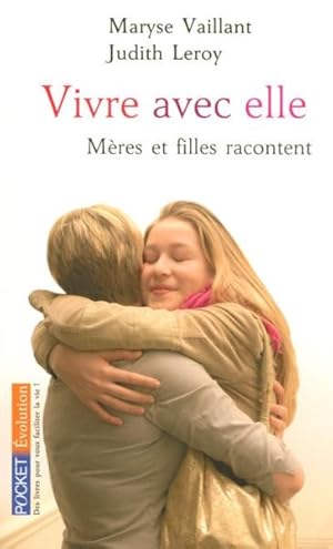 Vivre avec elle