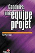 Conduire une équipe projet