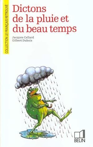Image du vendeur pour Dictons de la pluie et du beau temps mis en vente par Chapitre.com : livres et presse ancienne