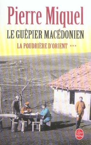 Bild des Verkufers fr La poudrire d'Orient. 3. Le gupier macdonien zum Verkauf von Chapitre.com : livres et presse ancienne