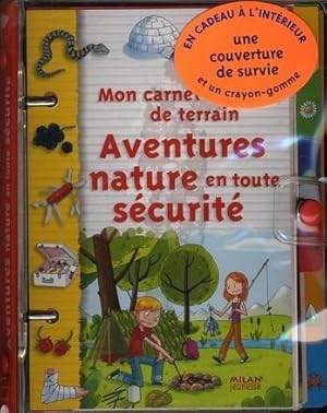 Image du vendeur pour aventures nature en toute scurit mis en vente par Chapitre.com : livres et presse ancienne