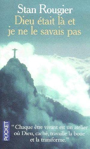 Autobiographie spirituelle / Stan Rougier. "Dieu était là et je ne le savais pas"