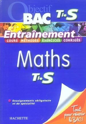 Objectif Bac ; Maths ; Terminale S ; Entraînement