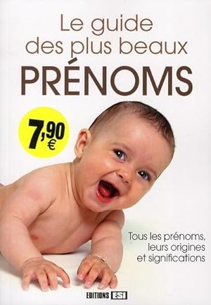 Seller image for Le guide des plus beaux prnoms for sale by Chapitre.com : livres et presse ancienne