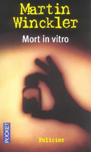 Bild des Verkufers fr Mort in vitro zum Verkauf von Chapitre.com : livres et presse ancienne