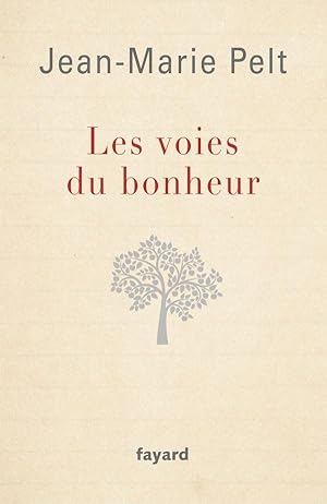 Seller image for les voies du bonheur for sale by Chapitre.com : livres et presse ancienne