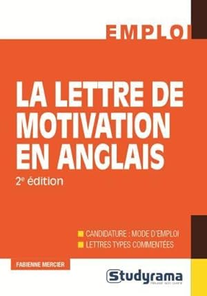 la lettre de motivation en anglais (2e édition)