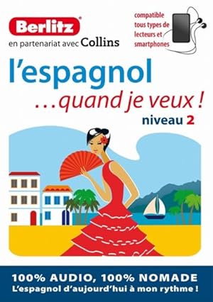 l'espagnol quand je veux ! - niveau 2