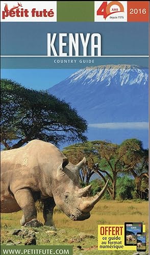 Bild des Verkufers fr GUIDE PETIT FUTE ; COUNTRY GUIDE ; Kenya (dition 2016) zum Verkauf von Chapitre.com : livres et presse ancienne