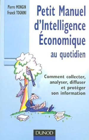 Petit manuel d'intelligence économique au quotidien