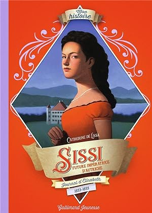 Image du vendeur pour Sissi ; journal d'Elisabeth, future impratrice d'Autriche 1853-1855 mis en vente par Chapitre.com : livres et presse ancienne