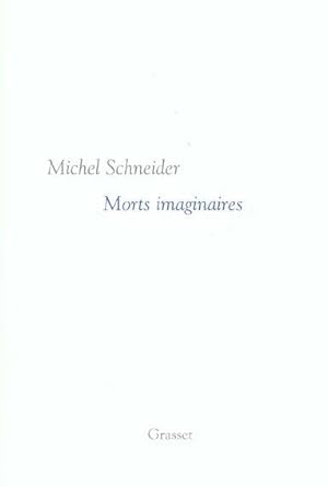 Image du vendeur pour Morts imaginaires mis en vente par Chapitre.com : livres et presse ancienne