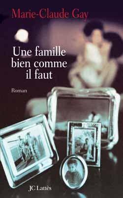 Image du vendeur pour Une famille bien comme il faut mis en vente par Chapitre.com : livres et presse ancienne