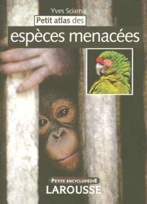 PETIT ATLAS DES ESPECES MENACEES