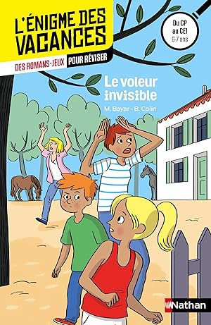 L'ENIGME DES VACANCES PRIMAIRE T.17 ; le voleur invisible ; du CP au CE1