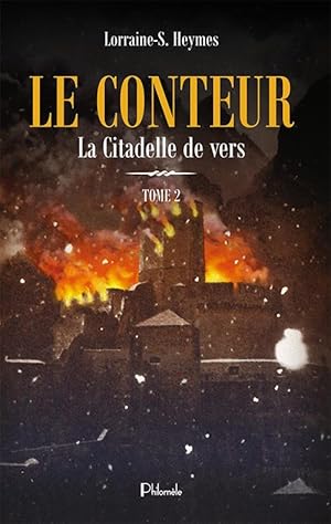 Seller image for le conteur t.2 ; la citadelle de vers for sale by Chapitre.com : livres et presse ancienne