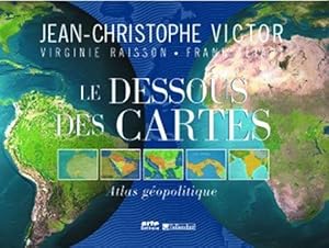 le dessous des cartes ; atlas géopolitique