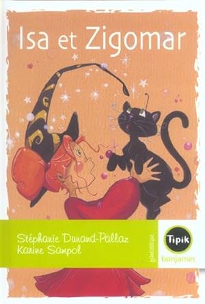 Image du vendeur pour Isa & Zigomar mis en vente par Chapitre.com : livres et presse ancienne