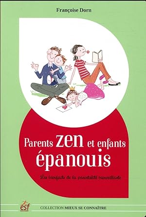 Imagen del vendedor de parents zen et enfants panouis a la venta por Chapitre.com : livres et presse ancienne