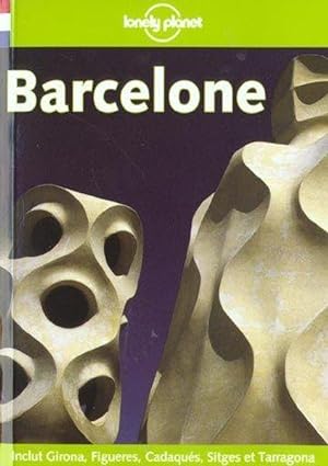 Barcelone. inclut Girona, Figueres, Casaqués, Sitges et Tarragona