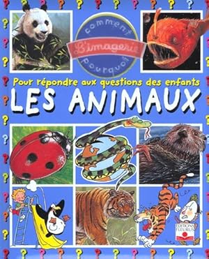 les animaux ; pour répondre aux questions des enfants