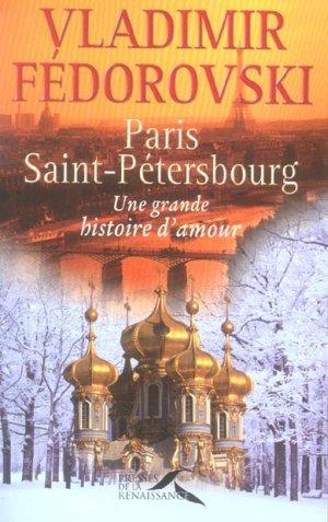 Seller image for Paris-Saint-Ptersbourg for sale by Chapitre.com : livres et presse ancienne