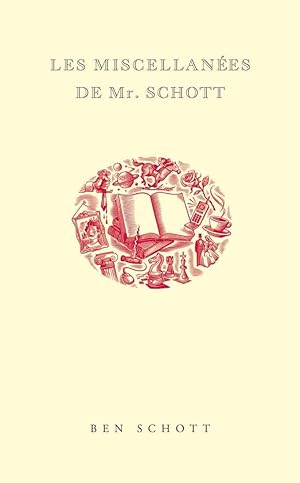 Bild des Verkufers fr Les miscellanes de Mr. Schott zum Verkauf von Chapitre.com : livres et presse ancienne