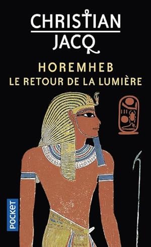 Horemheb : le retour de la lumière