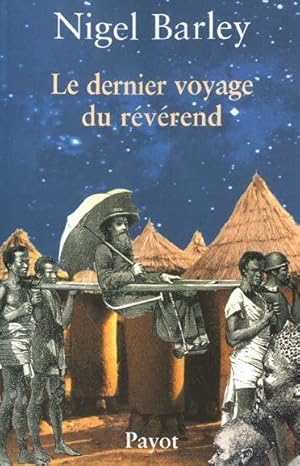 Image du vendeur pour Le dernier voyage du rvrend mis en vente par Chapitre.com : livres et presse ancienne