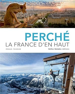Image du vendeur pour perch ; la France d'en haut mis en vente par Chapitre.com : livres et presse ancienne