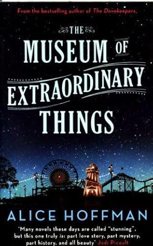 Seller image for The Museum of Extraordinary Things* for sale by Chapitre.com : livres et presse ancienne