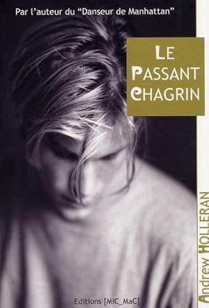 Le passant chagrin