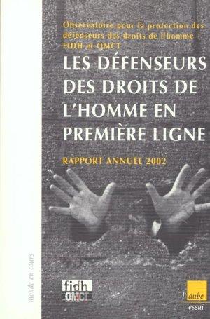 Les défenseurs des droits de l'homme en première ligne