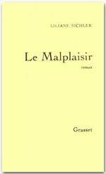 Seller image for Le Malplaisir for sale by Chapitre.com : livres et presse ancienne